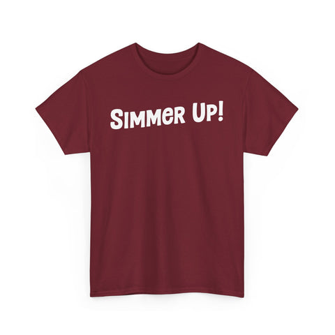 Simmer Up! T-Shirt: Various Colors