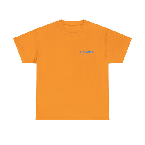Sun's up, Simmer up T-Shirt: Various Colors