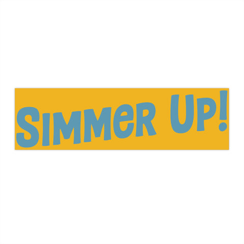 Simmer Up! Bumper Sticker: Yellow