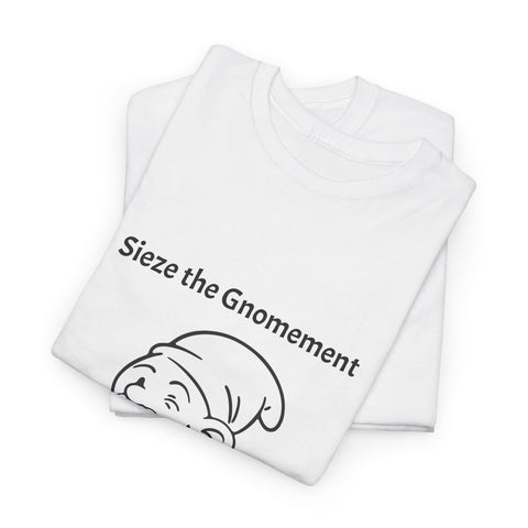 Simmer Coffee House Seize the Gnomement T-Shirt: Various Colors