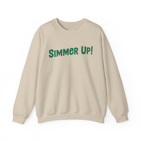 Simmer Up! Crewneck Sweatshirt: Various Colors