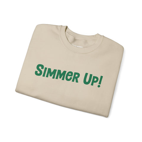 Simmer Up! Crewneck Sweatshirt: Various Colors