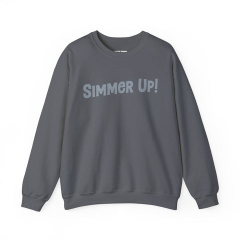 Simmer Up! Crewneck Sweatshirt: Various Colors