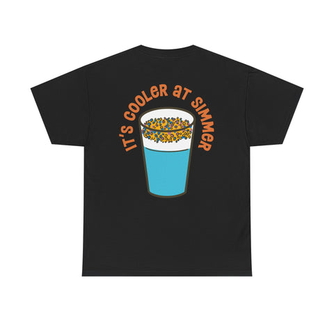 Simmer Coffee House It's Cooler at Simmer T-Shirt: Various Colors