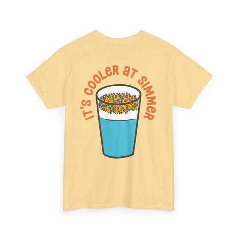 Simmer Coffee House It's Cooler at Simmer T-Shirt: Various Colors