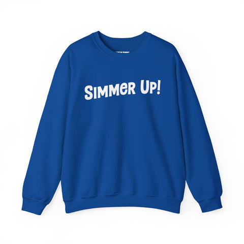 Simmer Up! Crewneck Sweatshirt: Various Colors