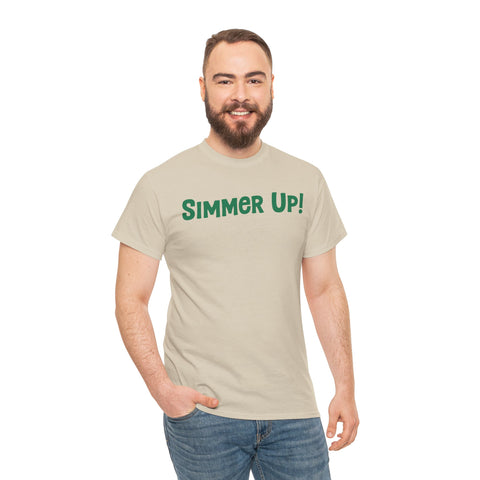 Simmer Up! T-Shirt: Various Colors