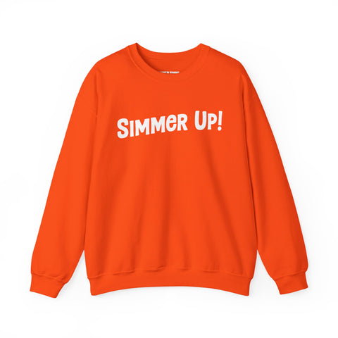 Simmer Up! Crewneck Sweatshirt: Various Colors